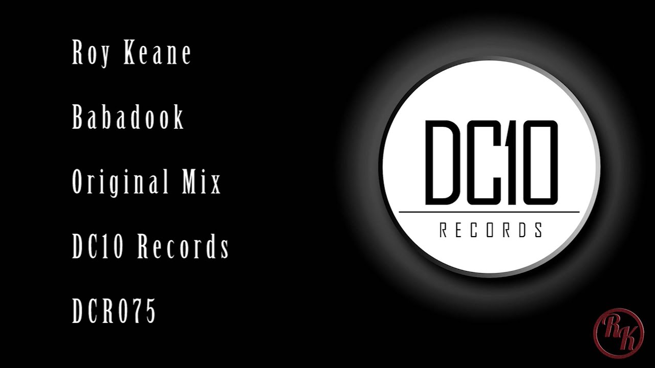Roy Keane - Babadook (Original Mix) [DC10 RECORDS]