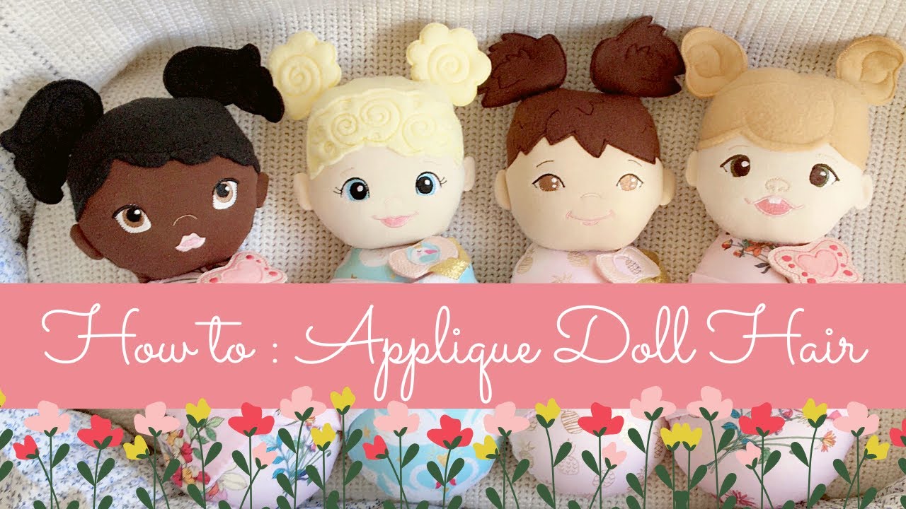 HOW TO - Applique Doll Hair