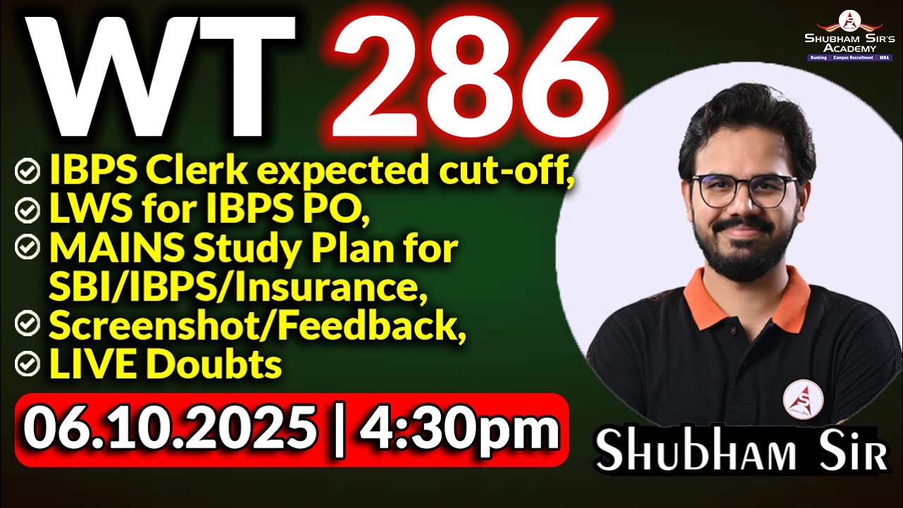 WEEKLY TALK 286 | IBPS Clerk expected cut-off,LWS for IBPS PO,MAINS Study Plan #ssa #ibps #ibpsclerk