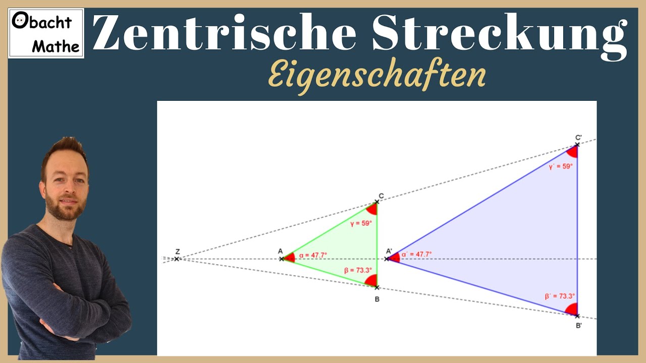 Eigenschaften der Zentrischen Streckung | kreistreu, winkeltreu, ... | ganz einfach erklärt