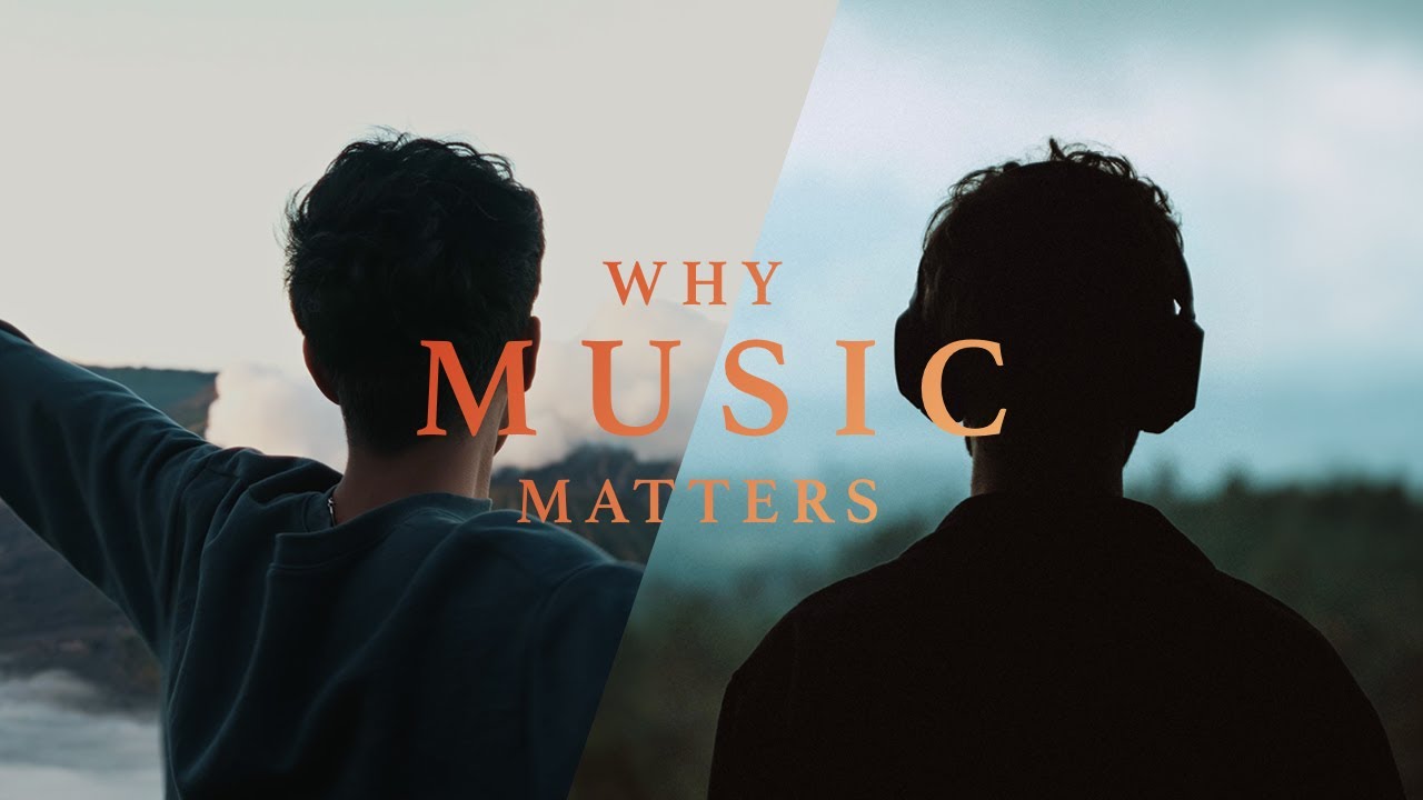 Why Music Matters
