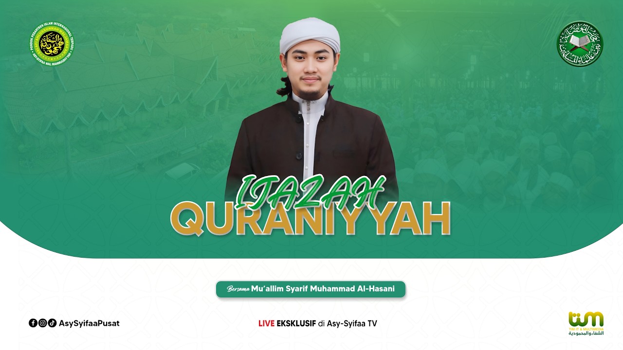 🔴LIVE IJAZAH QUR'ANIYYAH | PONPES ASY-SYIFAA WAL MAHMUUDIYYAH PUSAT