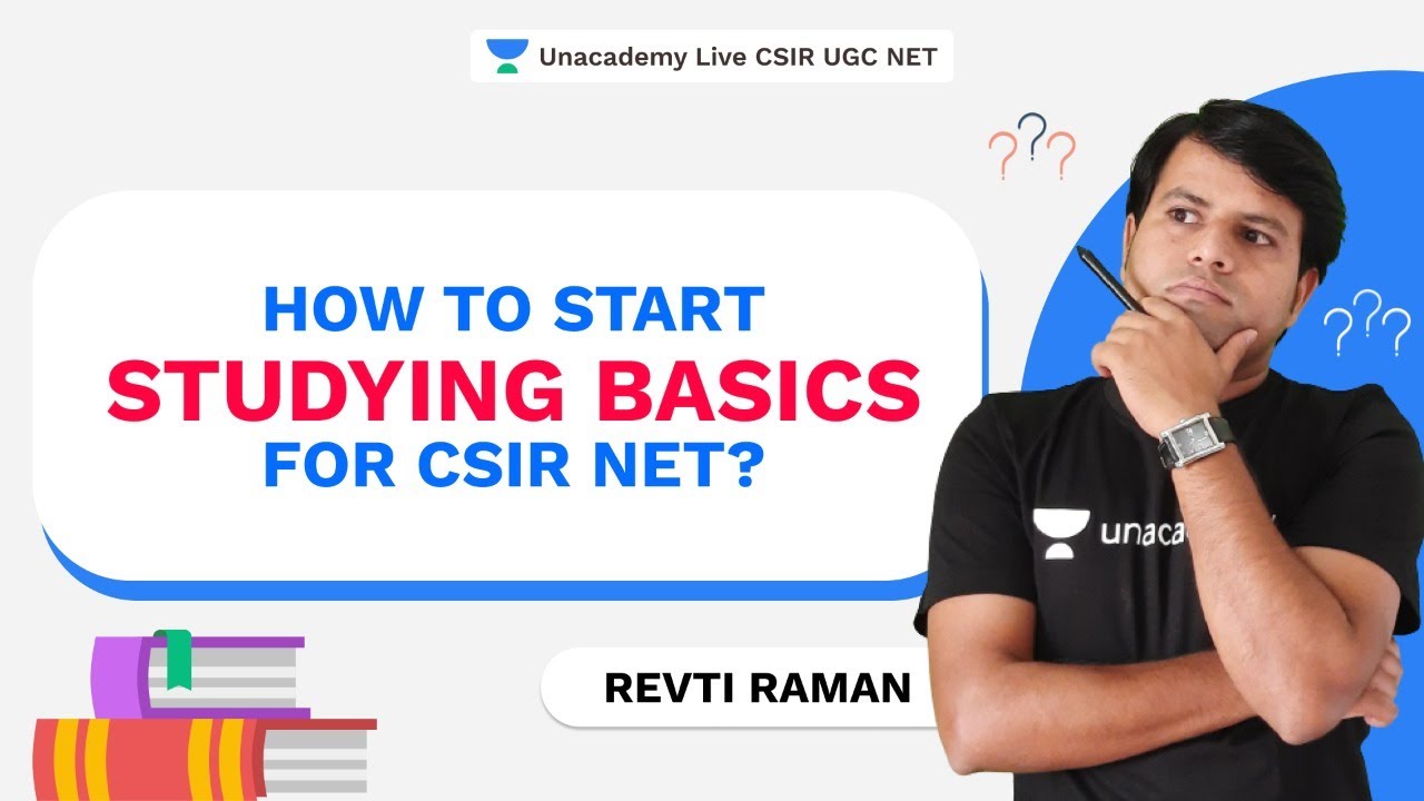 How to start studying basics for CSIR NET? | Mathematical Sciences| Revti| Unacademy Live