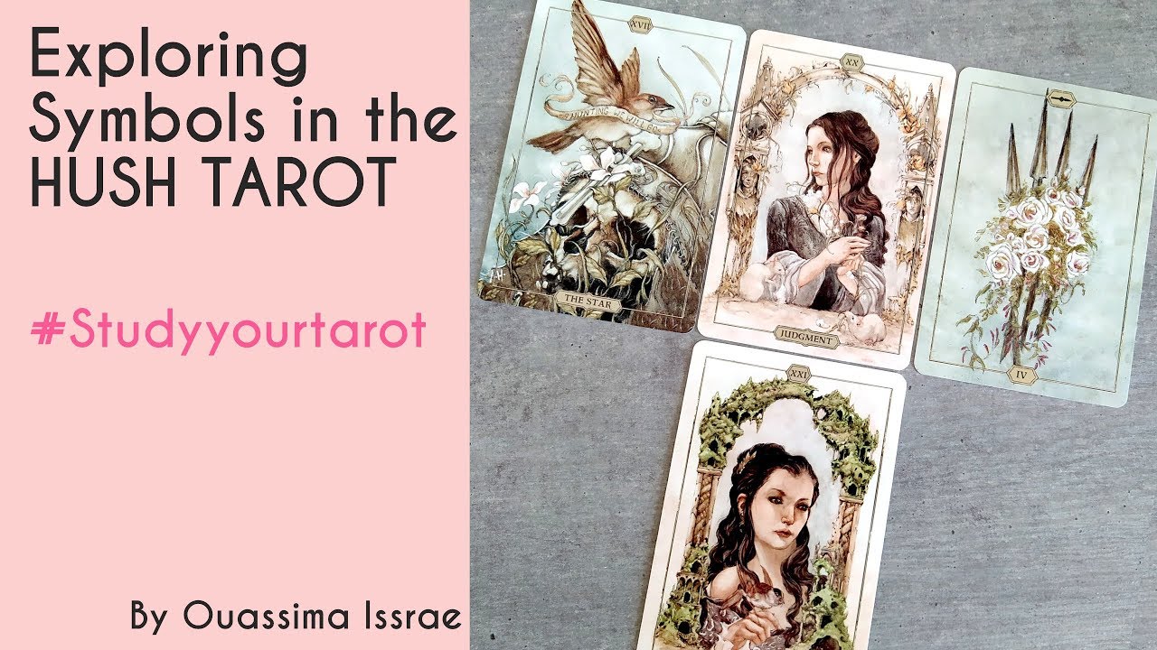 Exploring Symbols of the Hush Tarot