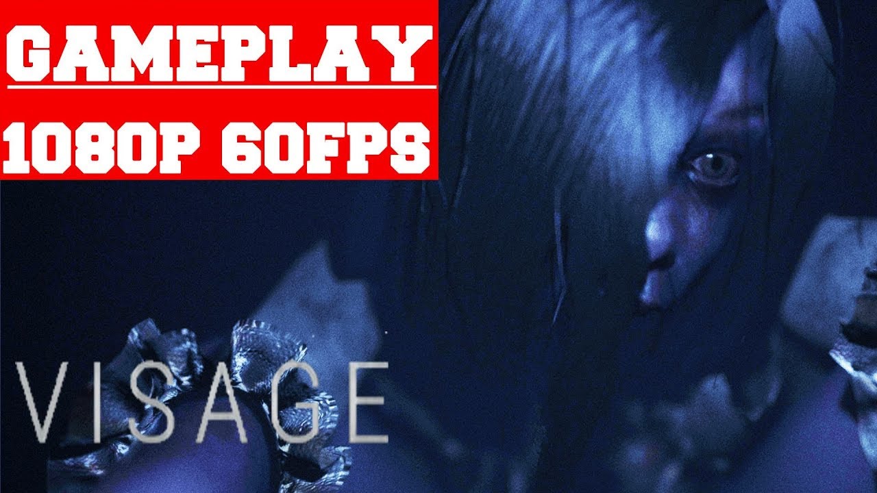 Visage Gameplay (PC)
