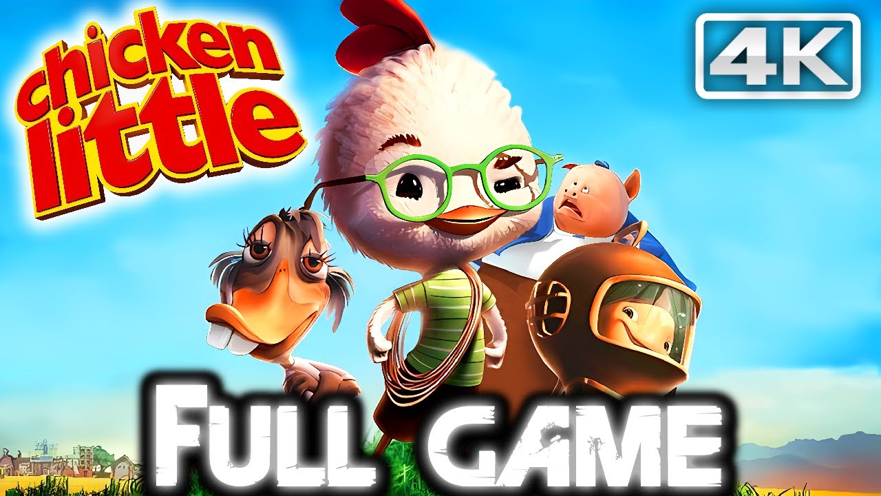 CHICKEN LITTLE Gameplay Walkthrough FULL GAME (4K 60FPS) No Commentary