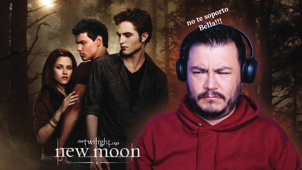 Bella es............... INSOPORTABLE!!!!🤬😡💩 Viendo *NEW MOON* por PRIMERA VEZ