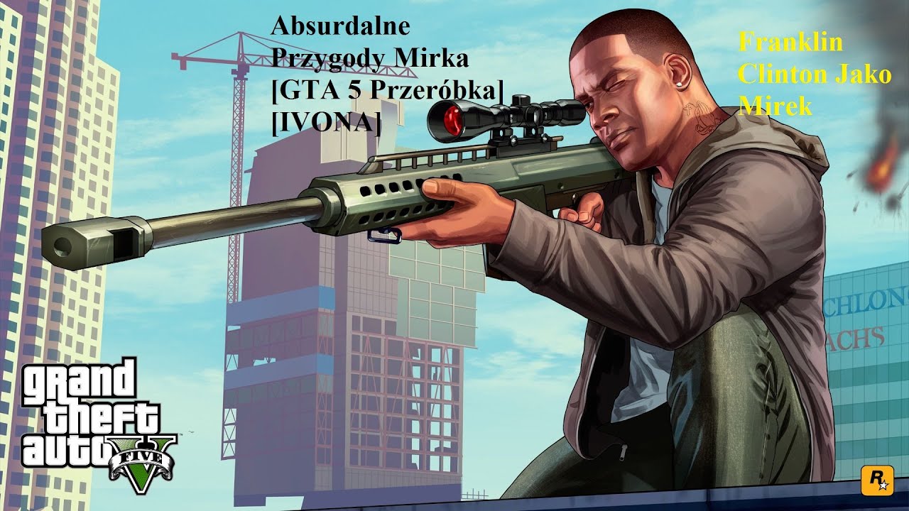 Absurdalne Przygody Mirka [GTA 5 Przer&oacute;bka] [IVONA]