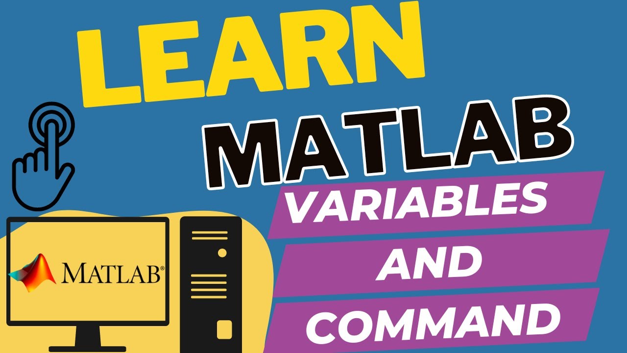 Using Variables and Commands In Matlab
