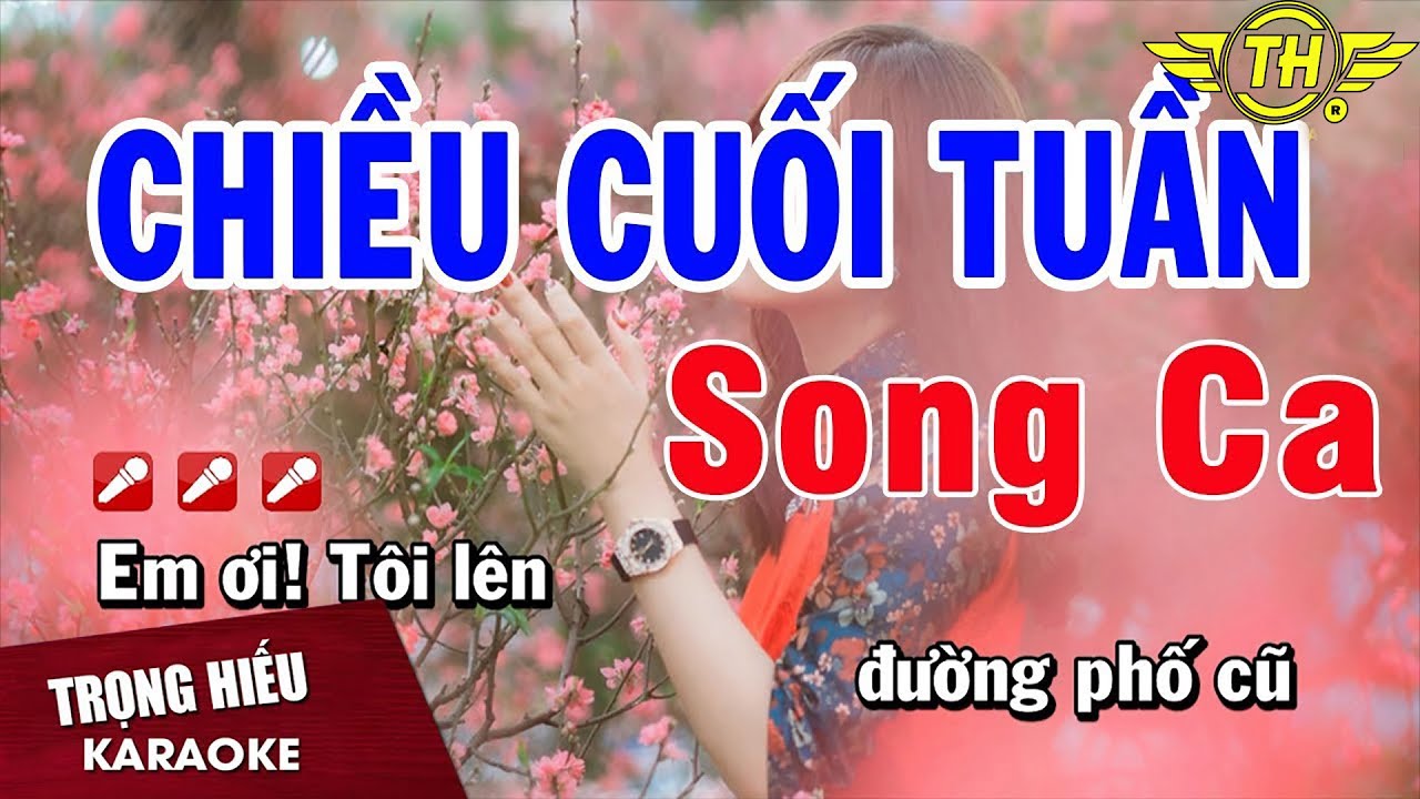 Karaoke Chiều Cuối Tuần Song Ca Nhạc Sống | Trọng Hiếu