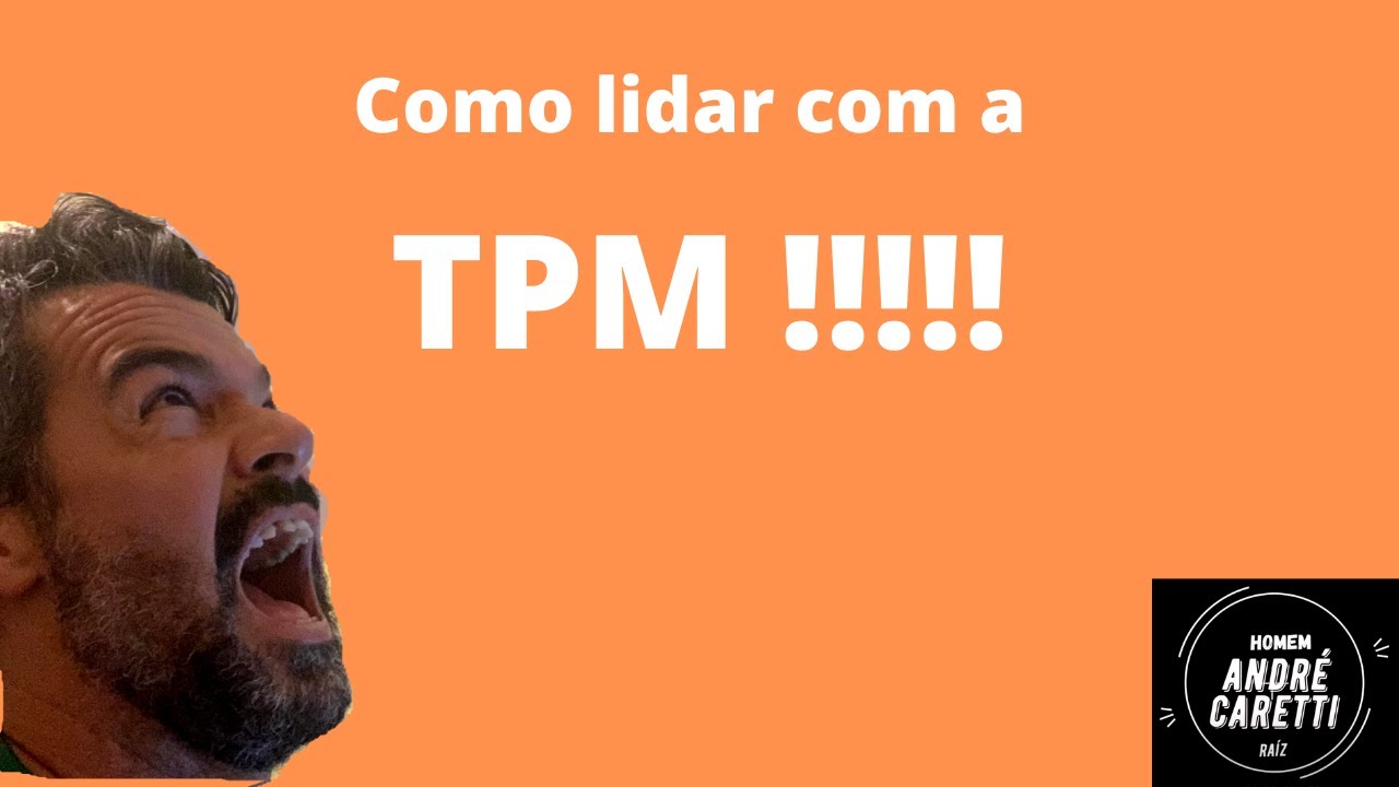 Como lidar com a TPM. Erros de gravação no final... sempre..