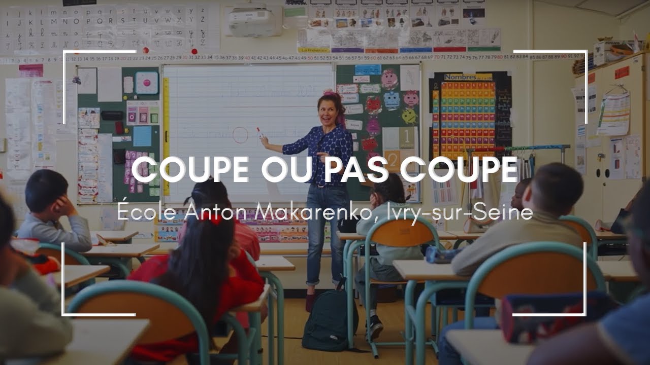 Coupe ou pas Coupe (CE1) École Anton Makarenko, Ivry-sur-Seine - AC Créteil - 2025