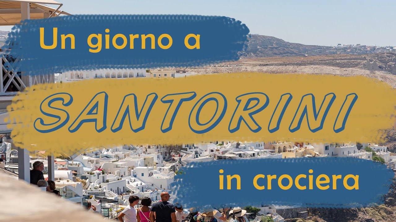 Un giorno a SANTORINI 🇬🇷 in crociera