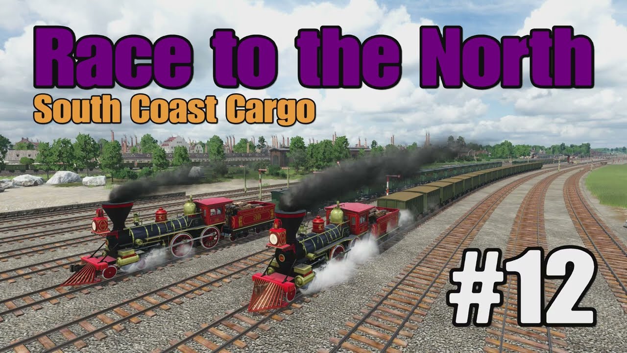 South Coast Cargo | Race to the North #12 | Transport Fever 2