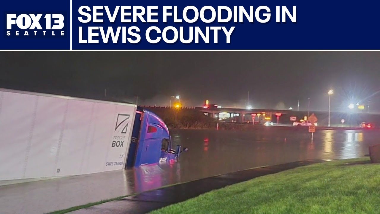 Lewis County, WA flooding impacts roads, safety | FOX 13 Seattle