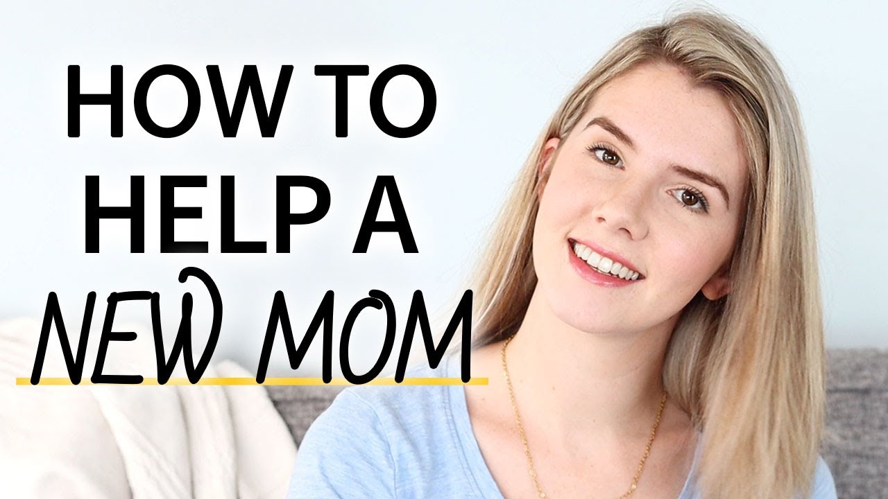 HOW TO HELP A NEW MOM | 5 Things She Really Needs