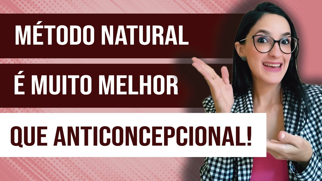 MELHOR QUE ANTICONCEPCIONAL? Método contraceptivo natural!