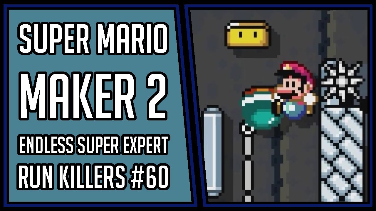 SMM2 | Shell Kaizo 地底深处探险 | Endless SE | No Skip | Run Killers #60 [1080p60]