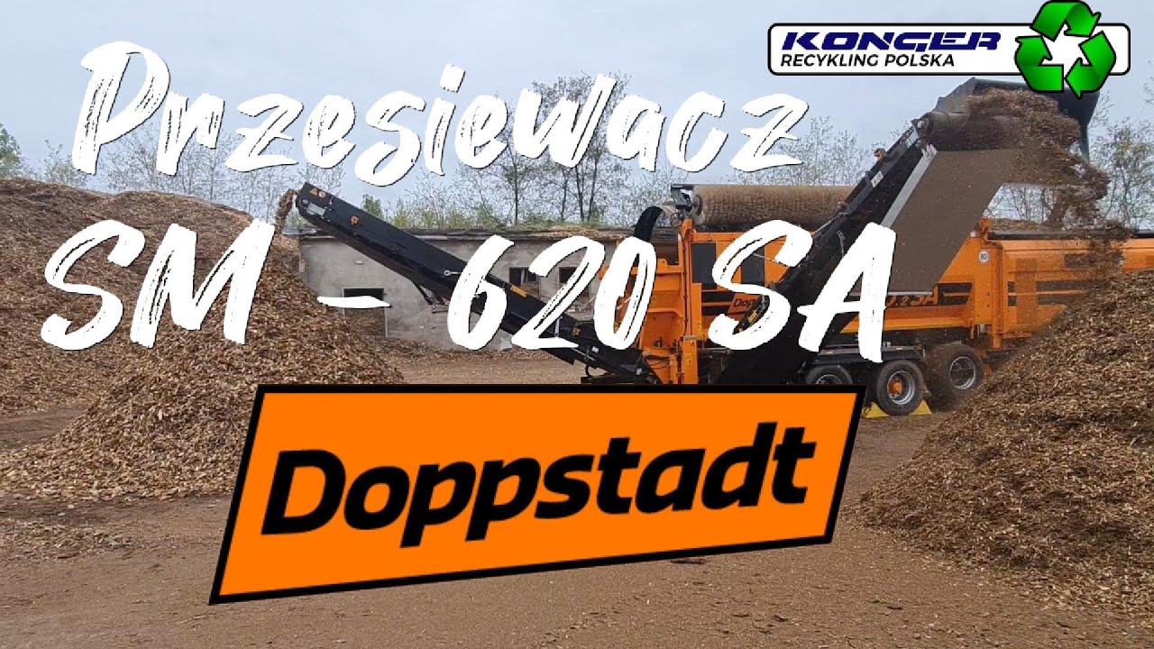 Przesiewacz Bębnowy Doppstadt SM 620.2 - przesiewanie zrębki
