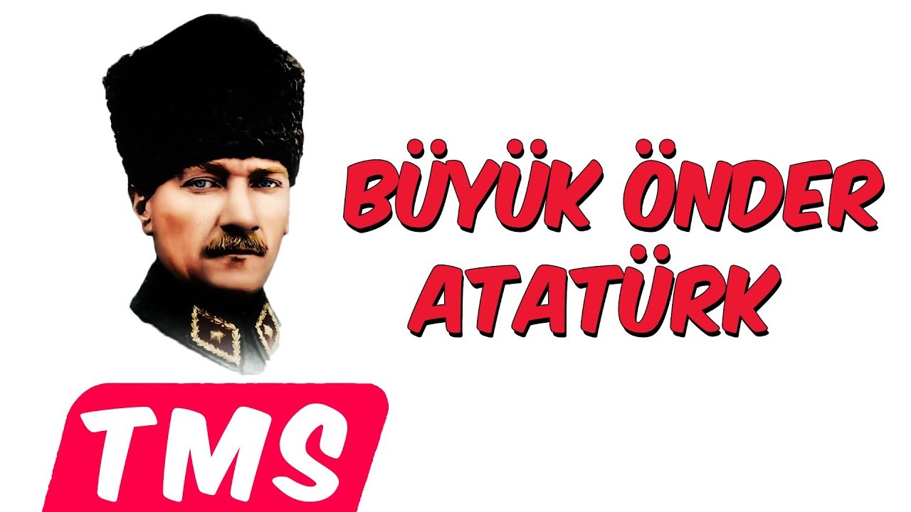 Büyük Önder ATATÜRK ∞