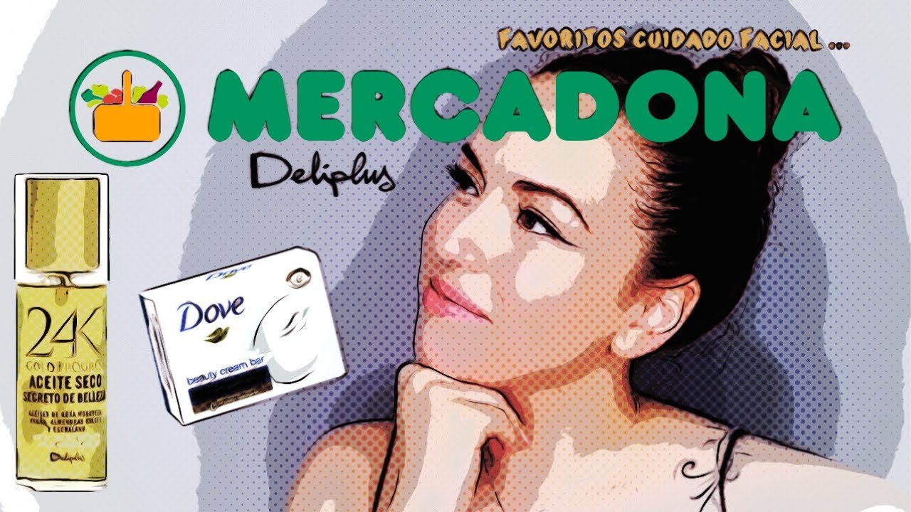DELIPLUS FAVORITOS CUIDADO FACIAL | PRODUCTOS MERCADONA | COSMÉTICA LOWCOST | PARTE 2