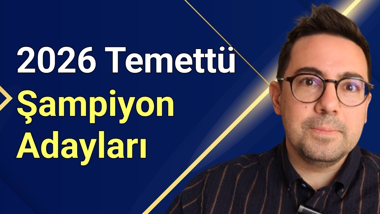 2026 Temettü Şampiyon Adayı Hisseler