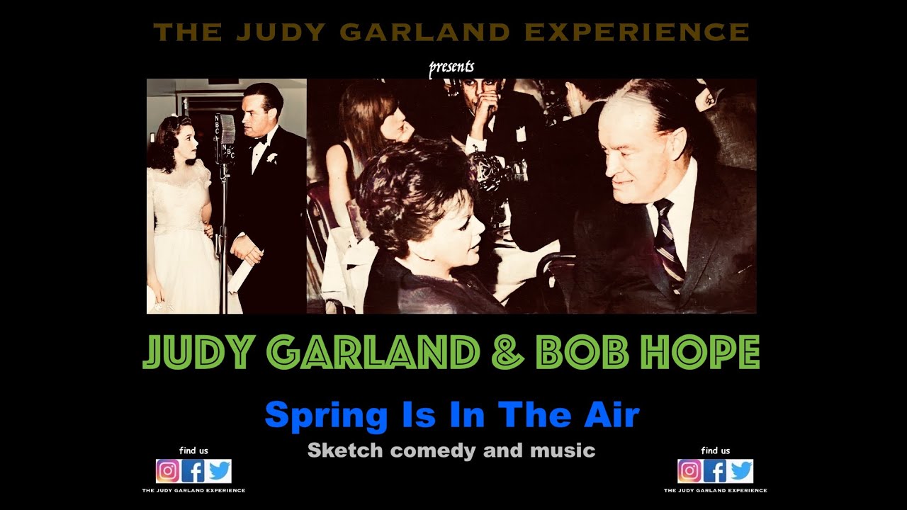 JUDY GARLAND & BOB HOPE Spring Is In The Air sketch comedy plus music.