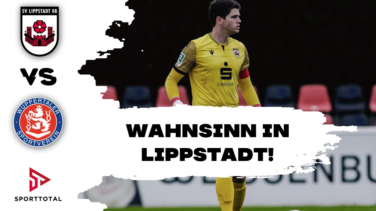 Unfassbare 2.Hälfte und Last-Minute Wahnsinn | SV Lippstadt 08 - Wuppertaler SV | Regionalliga West