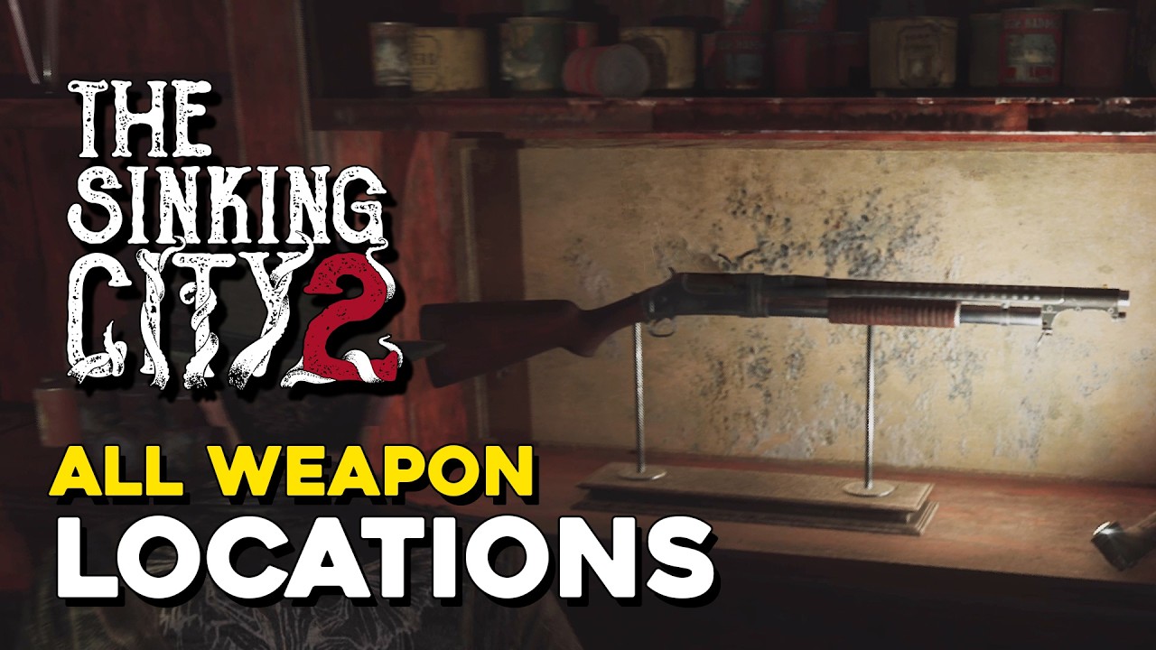 The Sinking City 2 All Weapon Locations