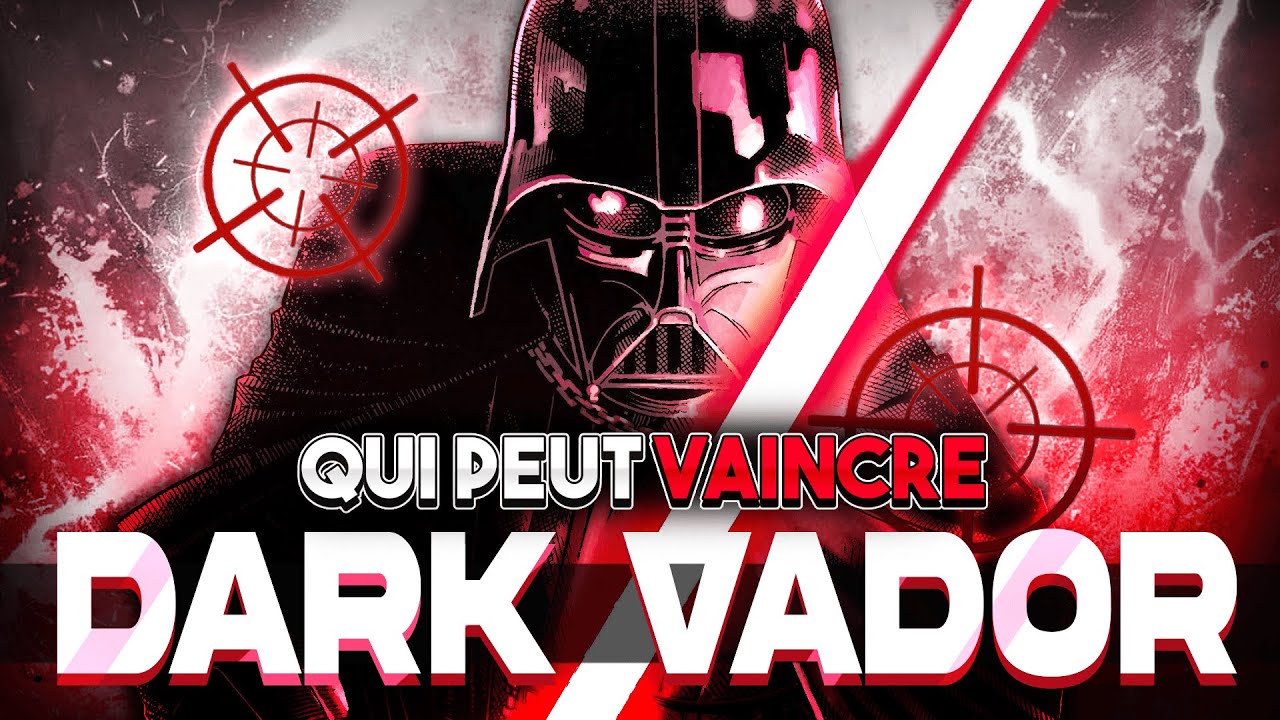 Qui peut VAINCRE DARK VADOR (Ft @SidemaulStarWars )