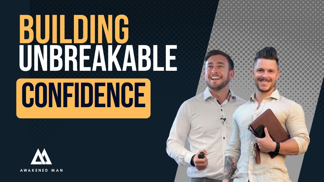 How to Become a GROUNDED, CONFIDENT Man