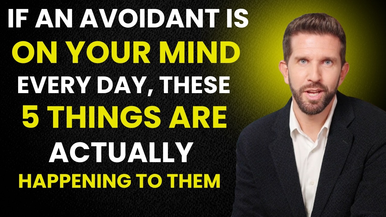 If an Avoidant Is on Your Mind Every Day, These 5 Things Are Actually Happening to Them