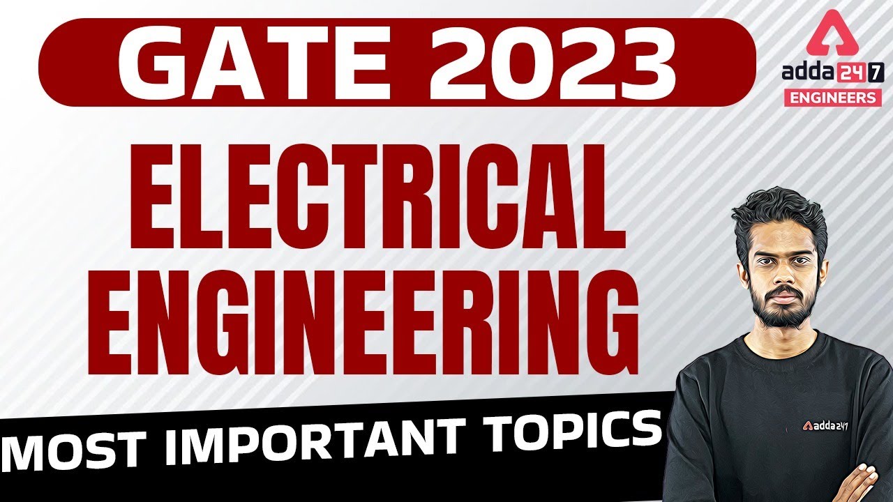 GATE 2023 electrical engineering most important topics