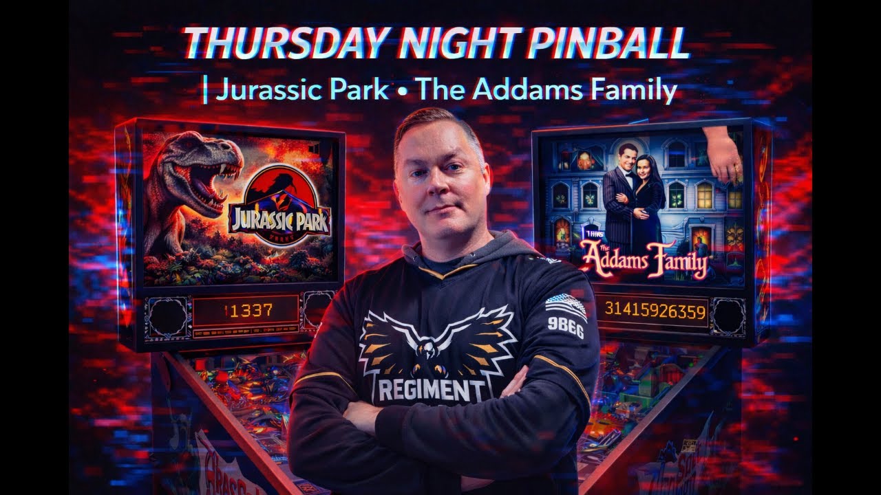 Thursday Night Pinball | Jurassic Park • Addams Family