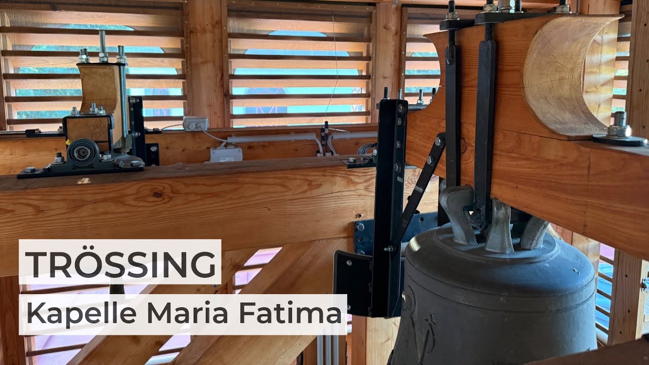 TRÖSSING (A-SO) Geläute der Kapelle Maria Fatima