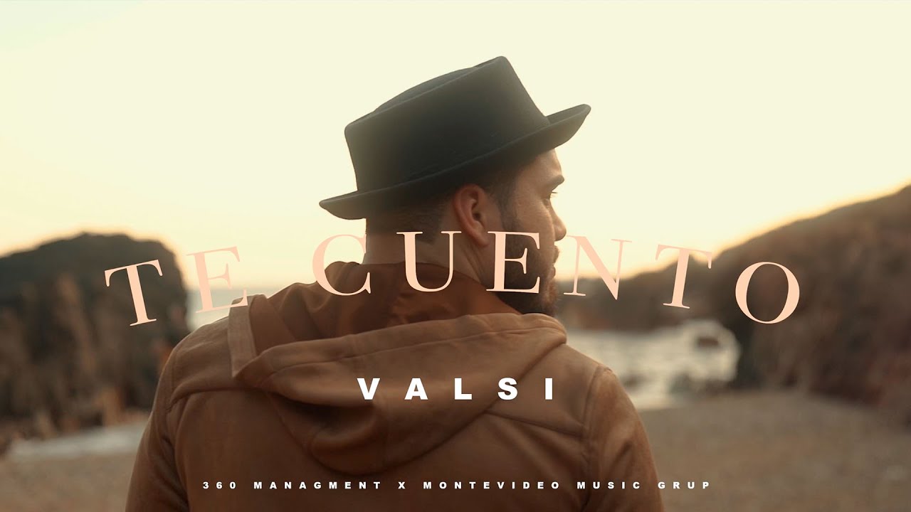 Valsi - Te Cuento (Video Oficial)