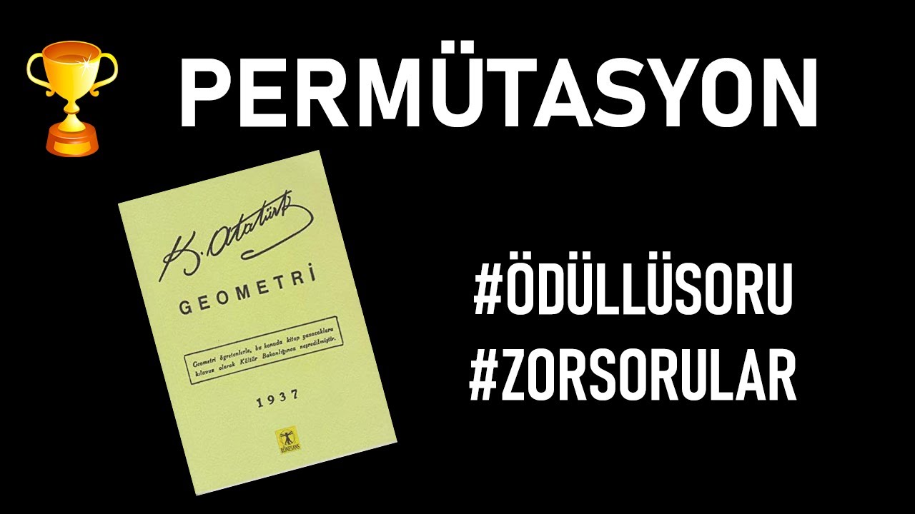 Permütasyon-4 (Boyama soruları, yeni nesil zor sorular ve pratik çözümler)