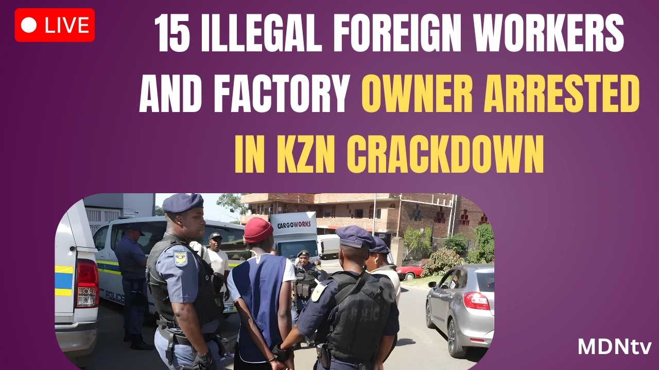15 Illegal Workers & Factory Owner Arrested in Chatsworth Operation