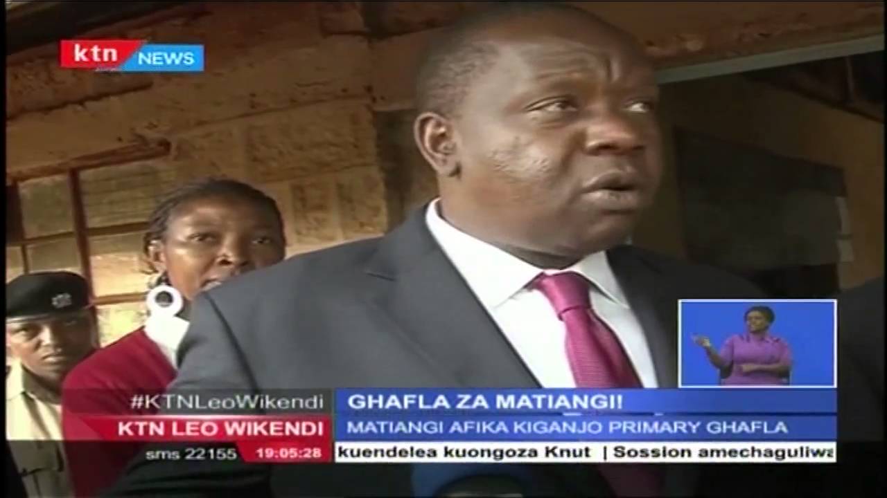 Waziri wa Elimu Fred Matiang’I afanya ziara za ghafla Nyeri