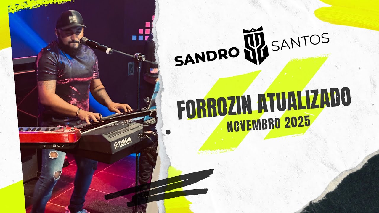 Sandro Santos - Forrozin Atualizado