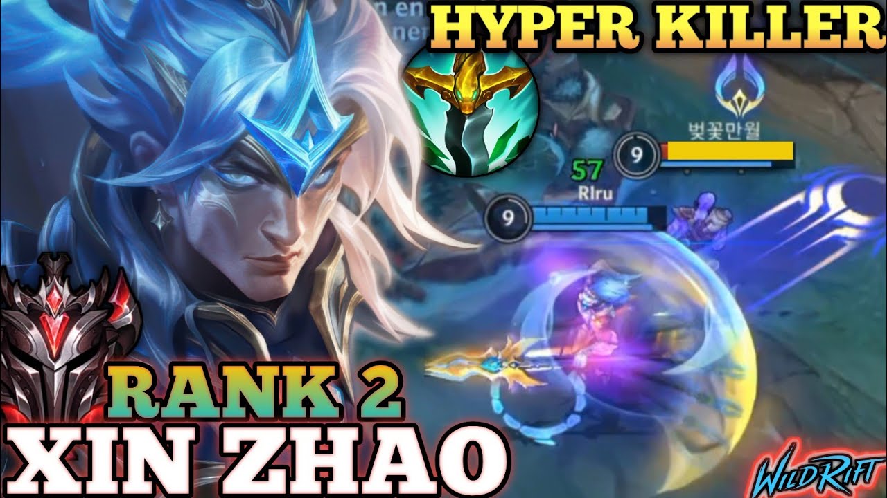 XIN ZHAO HYPER KILLER MVP PLAY! DEADLY CHARGE ULT COMBO - TOP 2 GLOBAL XIN ZHAO BY RIru - WILD RIFT