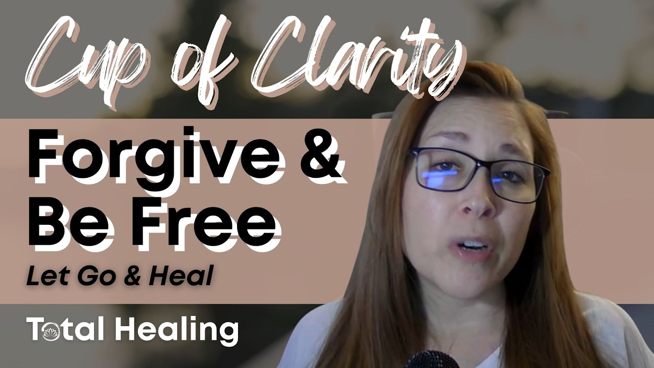 🍵 Forgiveness: Letting Go to Heal Your Heart (Cup of Clarity Ep. 11)