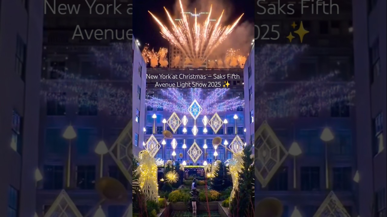 Saks Fifth Avenue Holiday Light Show 2025 ✨ New York&rsquo;s Christmas Magic!