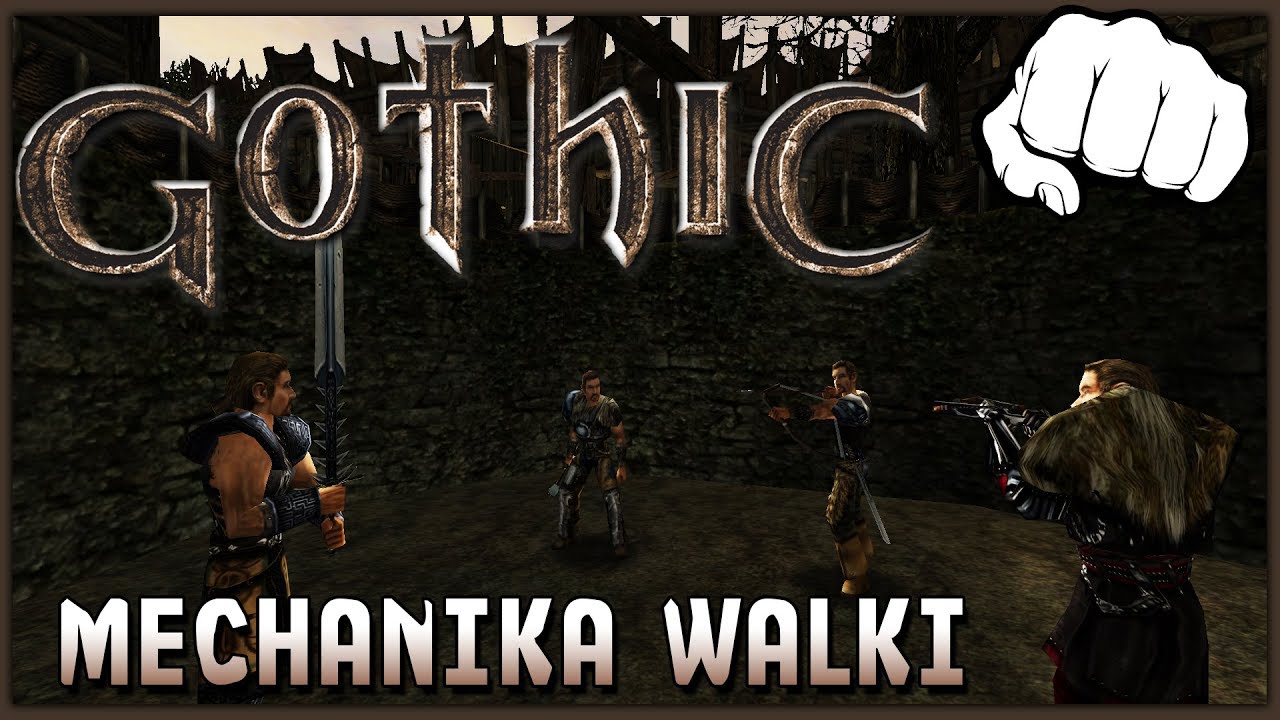 Gothic - Mechanika Walki