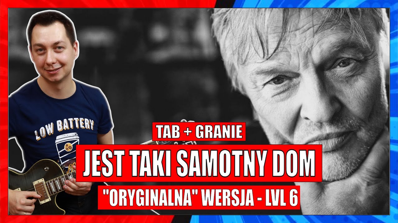 Jest taki samotny dom Tabulatura + granie
