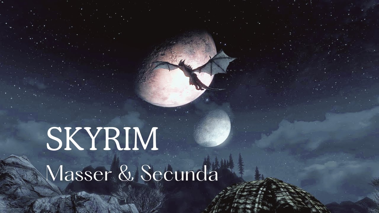 Skyrim - Masser & Secunda