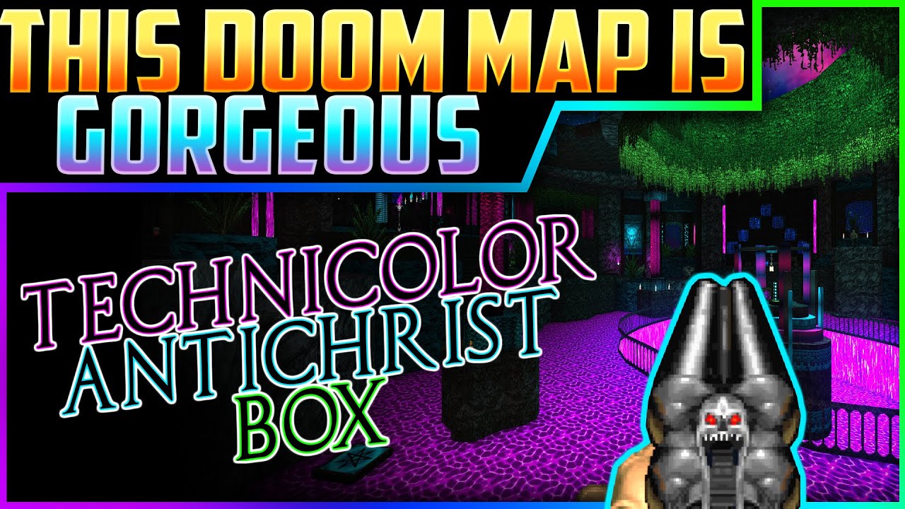 This DOOM Map is Gorgeous | Technicolor Antichrist Box via MOD: Supercharge | UV