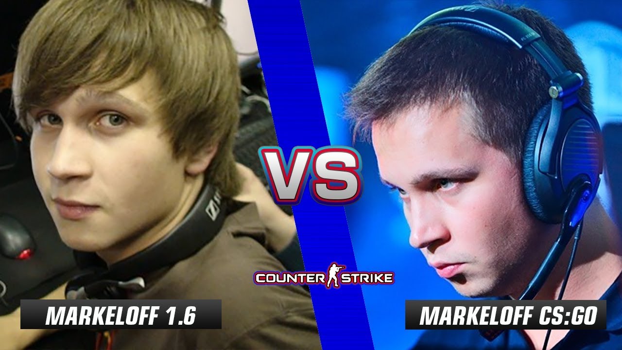 markeloff CS 1.6 против markeloff CS:GO