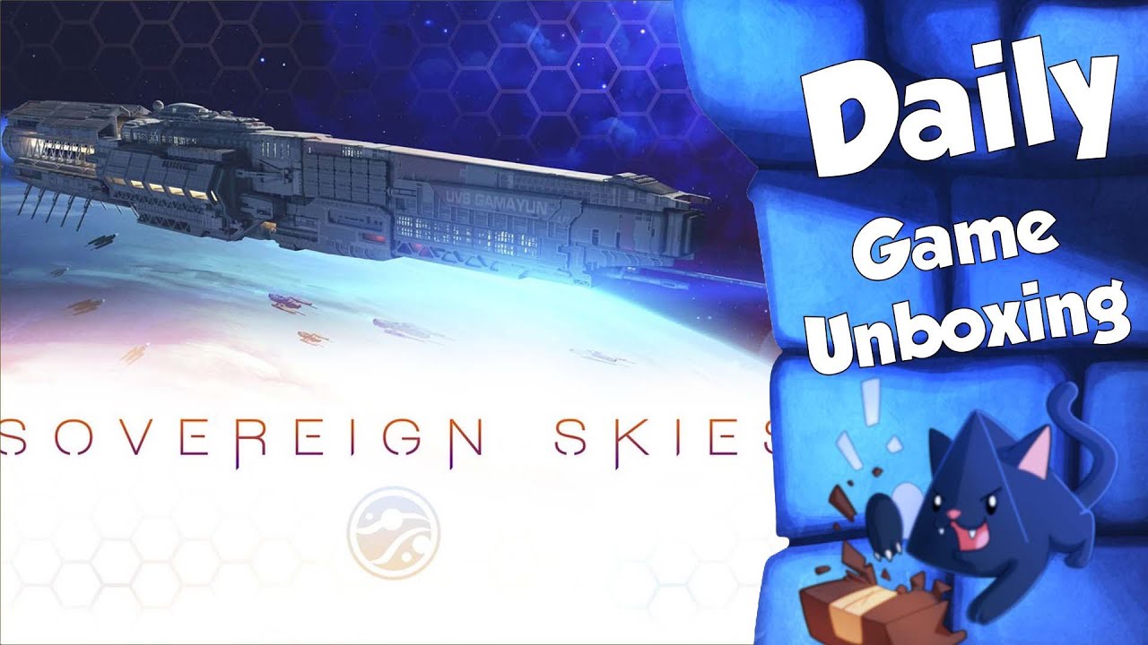 Sovereign Skies - Daily Game Unboxing