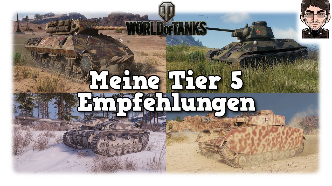 World of Tanks - Meine Tier 5 Panzer-Empfehlungen